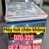 Máy hút chân không DZQ-320 có 2 thanh hàn