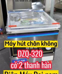 Máy hút chân không DZQ-320 có 2 thanh hàn