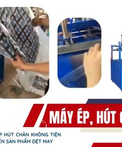 Máy ép chân không – Ép hút chân không quần áo, chăn nệm gấu bông