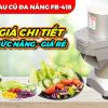 Máy Thái Rau Củ Quả 3 Lưỡi Cắt Lát Sợi Hạt Lựu FB-418