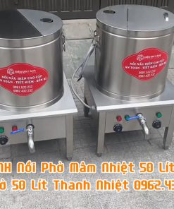 SO SÁNH NỒI NẤU PHỞ 50 LÍT MÂM NHIỆT VÀ NỒI PHỞ 50 LÍT THANH NHIỆT