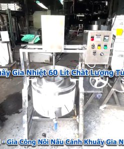 Nồi Nấu Cánh Khuấy Gia Nhiệt 60 Lít - chi tiết máy 2