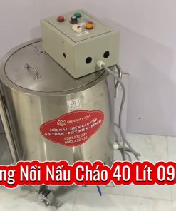 Cách sử dụng nồi nấu cháo 40 lít