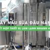 Máy nấu sữa đậu nành thanh trùng VinaOrganic năng suất 1000 chai/ngày