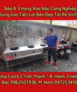 Bếp Á 3 Họng Xào Nấu Công Nghiệp Dùng Gas