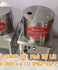 So Sánh Nồi Phở 20 Lít Mẫu Mới Và Mẫu Cũ