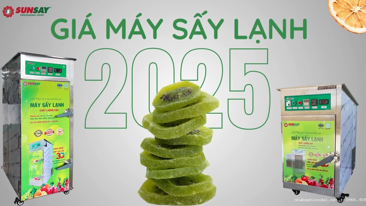 Giá máy sấy lạnh cho hoa quả xuất khẩu 2025